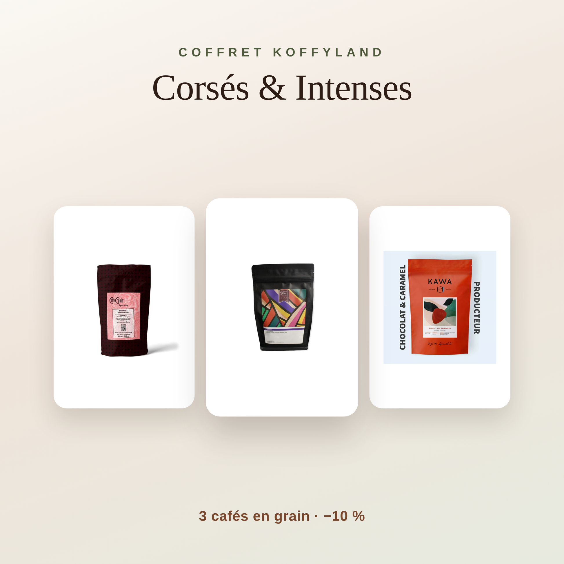 Coffret Corsés & Intenses — 3 cafés en grain Koffyland